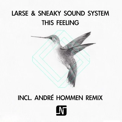 LarseSneaky Sound SystemThis Feeling (André Hommen Vocal Mix)