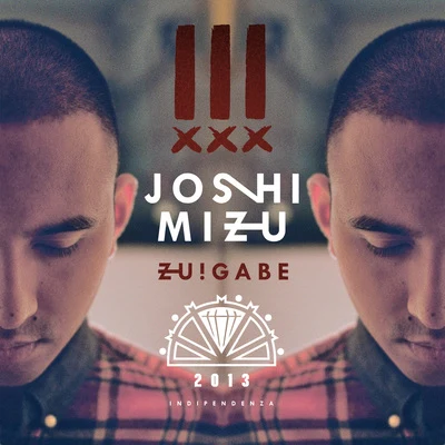 Joshi Mizu/Maxwell/JalilZu!gabe (Premium Edition)