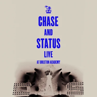 Chase & StatusLive At Brixton Academy