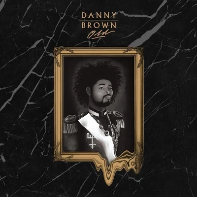 Danny Brown/BMO/ZelooperZ/Quadie Diesel/E$/Rx Nephew/Jade Fox/MatraxOld