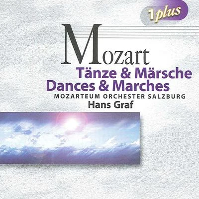 The Salzburg Mozateum Orchestra/Hans GrafMOZART, W.A.: DancesMinuets (Salzburg Mozarteum Orchestra, Graf)