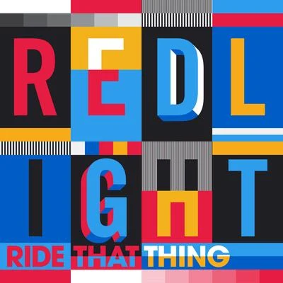 Redlight/Sweetie IrieRide that Thing (Original Mix)