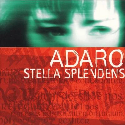 Adaro/Myst/Cadence XYZStella Splendens