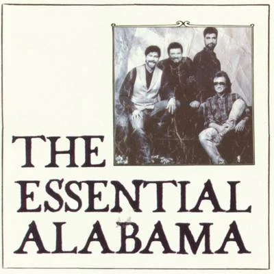 AlabamaThe Essential Alabama