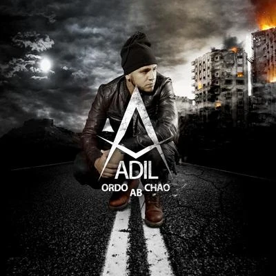 AdilAdil - Ordo Ab Chao