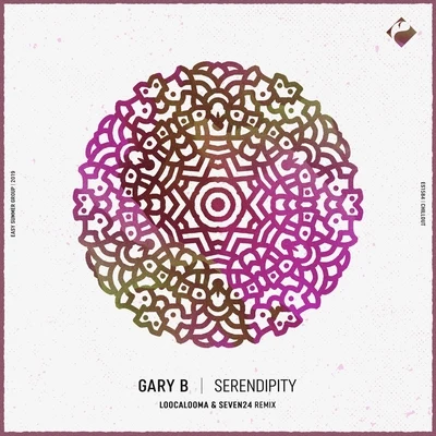 Gary BSerendipity (Loocalooma & Seven24 Remix)