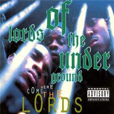 Lords of the UndergroundHere Come the Lords