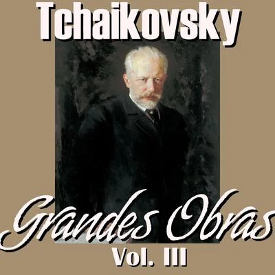 Oldřich Hlinka/Pyotr Ilyich Tchaikovsky/Alfred HolecekTchaikovsky Grandes Obras Vol.III