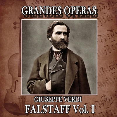 Orchestra Sinfonica E Coro Di Torino Della RaiGiuseppe Verdi: Grandes Operas. Falstaff (Volumen I)