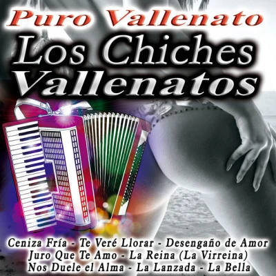 Los Chiches VallenatosPuro Vallenato