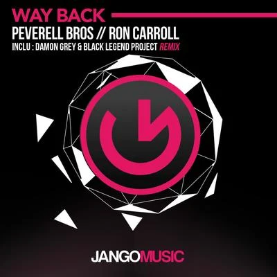 Peverell BrosDamon GreyWay Back (Damon Grey & Black Legend Project Remix)