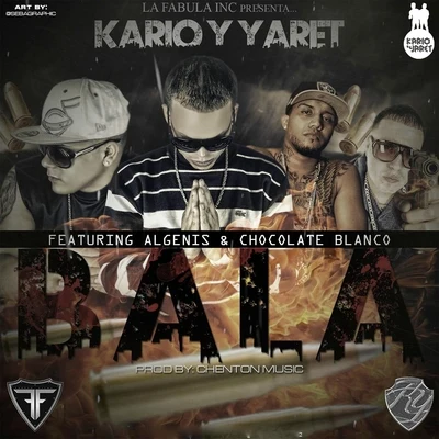 Kario y YaretBala (feat. Algenis & Chocolate Blanco)