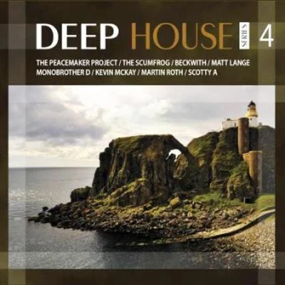 Greg Benz feat. Scotty A.Deep House Series Vol. 4