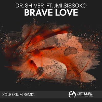 Pro Bangah/Lunar/Dr. ShiverBrave Love (Solberjum Remix)