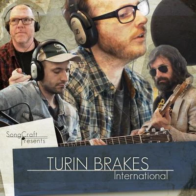 Turin BrakesInternational