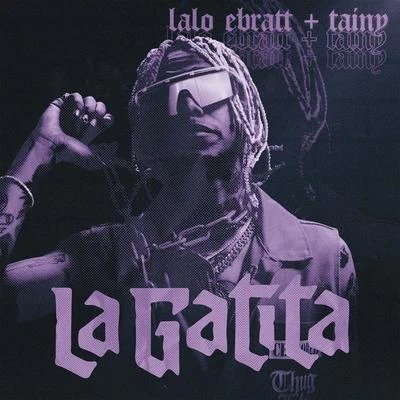 Lalo Ebratt/Yera/Kenny ManLa Gatita