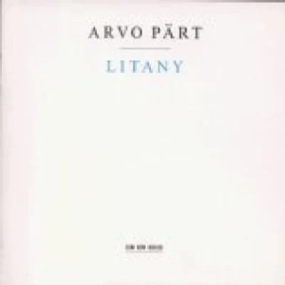 Arvo PärtLitany