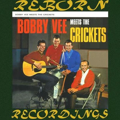 The CricketsBobby Vee Meets the Crickets (HD Remastered)