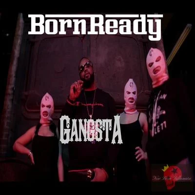 Born ReadyDr. GGangsta