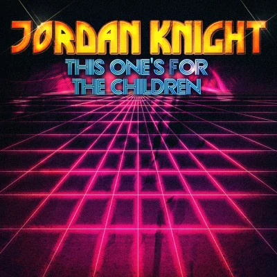 Jordan KnightThis Ones For The Children - EP