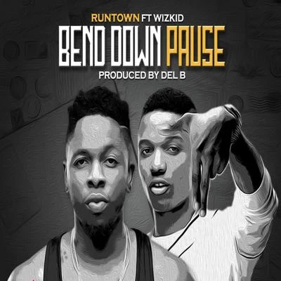 Ceeza Milli/WizKid/Mut4yBend Down Pause