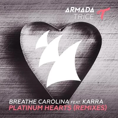 Breathe CarolinaPlatinum Hearts (Remixes)