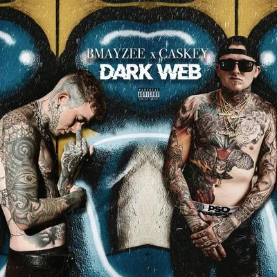 BmayzeeDark Web (feat. Caskey)