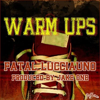 Fatal LucciaunoWarm Ups