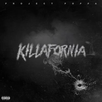 Project PoppaKillafornia