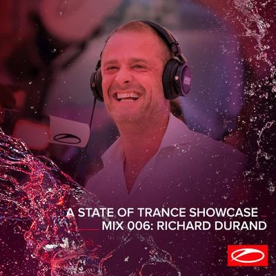 Richard Durand/BobinaA State Of Trance Showcase - Mix 006: Richard Durand