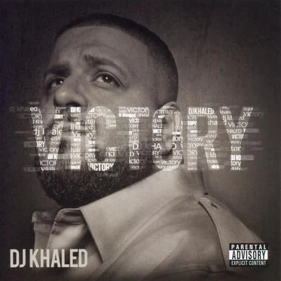 DJ KhaledRick RossLil WayneDrakeVictory