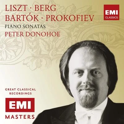 Peter DonohoeLiszt, Berg, Bartók & Prokofiev: Piano Sonatas