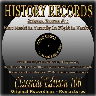 Marcel Wittrisch/Alexander Kitschin/Berlin State Opera OrchestraJohann Strauss II: Eine Nacht in Venedig (A Night in Venice) Excerpts