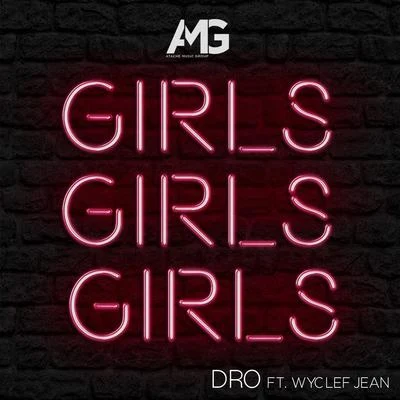 Devon Golder/Wyclef JeanGirls Girls Girls