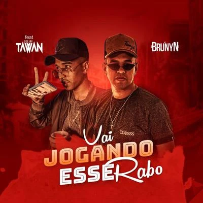 DJ Tawan/MC Leleto/MC Andynho RamosVai Jogando Esse Rabo