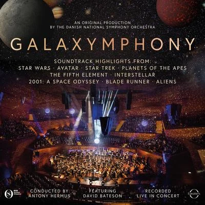 Ed Spanjaard/Juho Pohjonen/Danish National Symphony OrchestraGalaxymphony