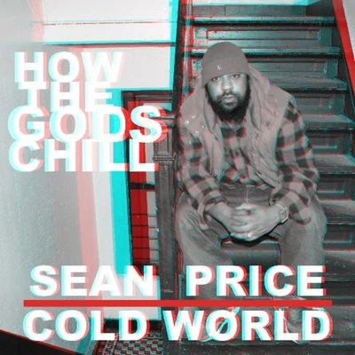 Sean PriceHow the Gods Chill