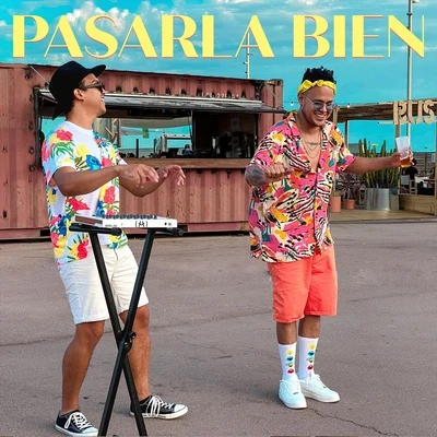 AdolPasarla Bien (feat. Adol)