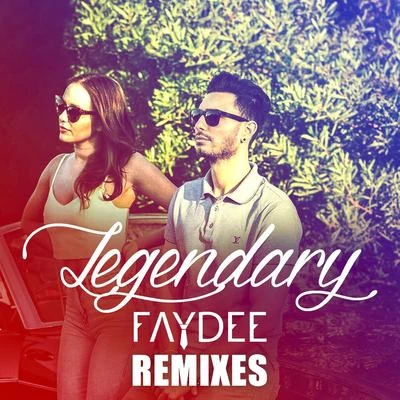 FaydeeLegendary (Remixes)