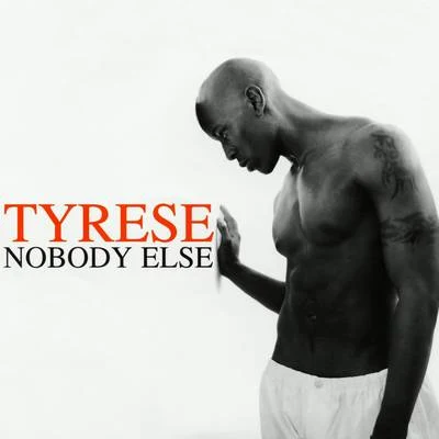 Tyrese/Monica/dirtbag/DMXNobody Else (R&B Mixes)