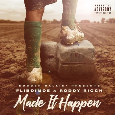 FliBoiMoeMade It Happen EP