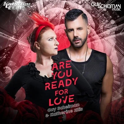 Guy ScheimanAre You Ready for Love