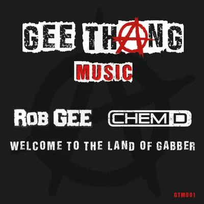 Rob GeeR3T3PDRSOrianWelcome to the Land of Gabber