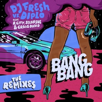 DJ FreshBang Bang (Remixes)