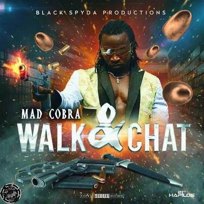 Mad CobraWalk & Chat