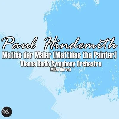 Vienna Radio Symphony OrchestraHindemith: Mathis der Maler (Matthias the Painter)