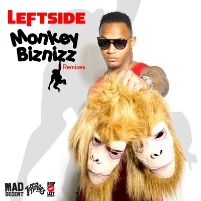 Leftside/Jimmy Dludlu/Kholi/Jimmy Dudlu/DJ Mix/Kyla/Nandi Mngoma/Relo/DJ Kent/Zaki IbrahimMonkey Biznizz (Remixes)