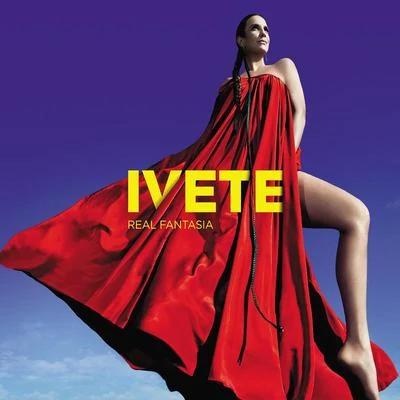 Ivete SangaloReal Fantasia (Deluxe Edition)