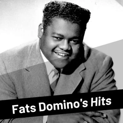 Fats DominoFats Dominos Hits