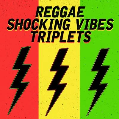 Mad CobraReggae Shocking Vibes Triplets: Jack Radics, Terry Ganzie and Mad Cobra